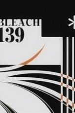 Bleach Season 1 Episode 139