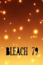 Bleach Season 1 Episode 79
